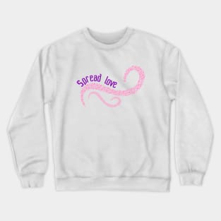 Spread Love Crewneck Sweatshirt